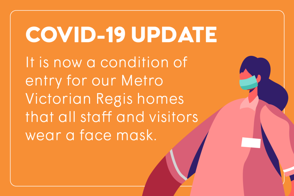 Metro VIC homes Face masks Regis Aged Care
